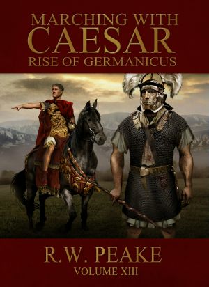 [Marching With Caesar 13] • Rise of Germanicus